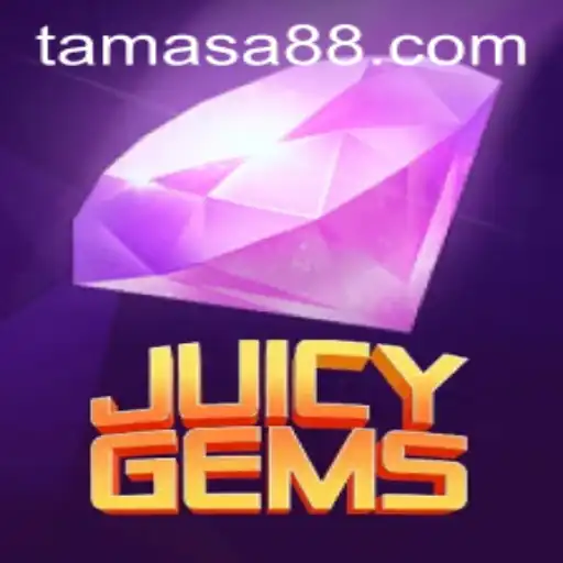 Exploring the Excitement of JuicyGems: Unveiling the Alluring World of Tamasa